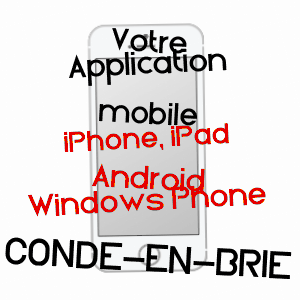 application mobile à CONDé-EN-BRIE / AISNE