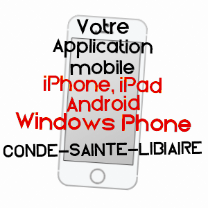 application mobile à CONDé-SAINTE-LIBIAIRE / SEINE-ET-MARNE