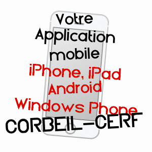 application mobile à CORBEIL-CERF / OISE
