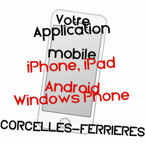 application mobile à CORCELLES-FERRIèRES / DOUBS