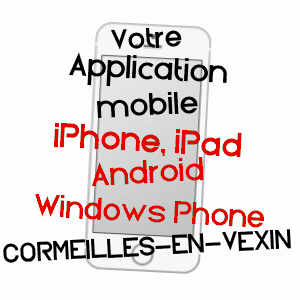 application mobile à CORMEILLES-EN-VEXIN / VAL-D'OISE