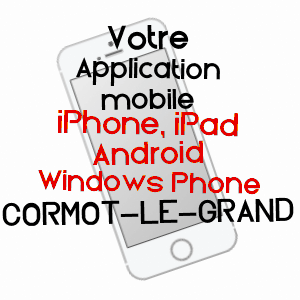 application mobile à CORMOT-LE-GRAND / CôTE-D'OR