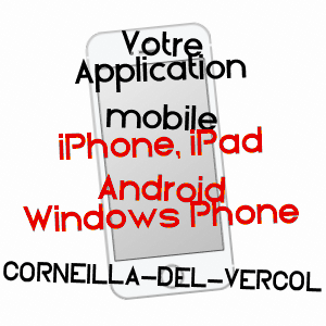 application mobile à CORNEILLA-DEL-VERCOL / PYRéNéES-ORIENTALES