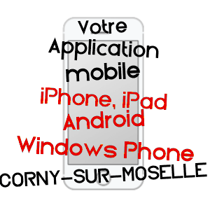 application mobile à CORNY-SUR-MOSELLE / MOSELLE