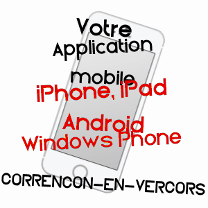 application mobile à CORRENçON-EN-VERCORS / ISèRE