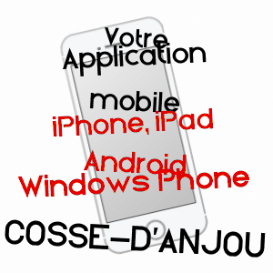 application mobile à COSSé-D'ANJOU / MAINE-ET-LOIRE