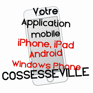 application mobile à COSSESSEVILLE / CALVADOS