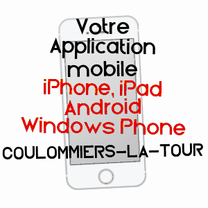application mobile à COULOMMIERS-LA-TOUR / LOIR-ET-CHER