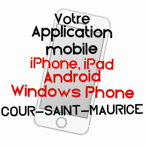 application mobile à COUR-SAINT-MAURICE / DOUBS