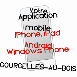 application mobile à COURCELLES-AU-BOIS / SOMME