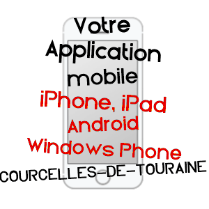 application mobile à COURCELLES-DE-TOURAINE / INDRE-ET-LOIRE