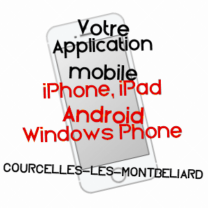 application mobile à COURCELLES-LèS-MONTBéLIARD / DOUBS