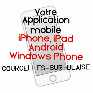 application mobile à COURCELLES-SUR-BLAISE / HAUTE-MARNE