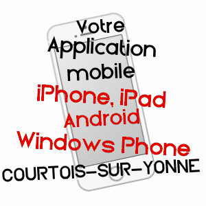 application mobile à COURTOIS-SUR-YONNE / YONNE