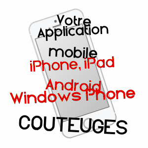 application mobile à COUTEUGES / HAUTE-LOIRE