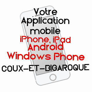 application mobile à COUX-ET-BIGAROQUE / DORDOGNE