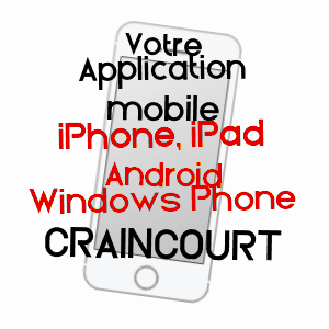 application mobile à CRAINCOURT / MOSELLE