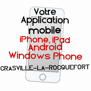 application mobile à CRASVILLE-LA-ROCQUEFORT / SEINE-MARITIME