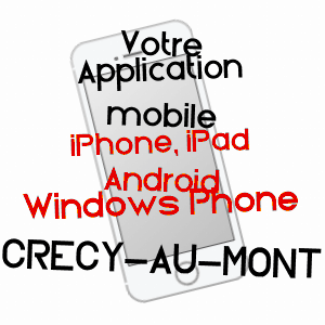 application mobile à CRéCY-AU-MONT / AISNE