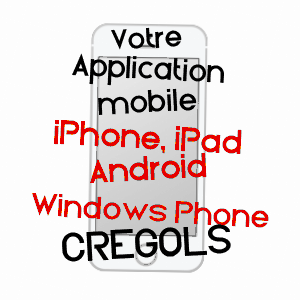 application mobile à CRéGOLS / LOT