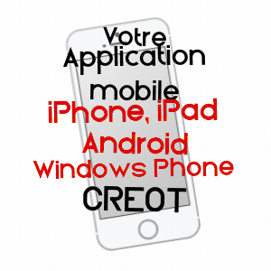 application mobile à CRéOT / SAôNE-ET-LOIRE