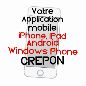 application mobile à CRéPON / CALVADOS