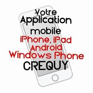 application mobile à CRéQUY / PAS-DE-CALAIS