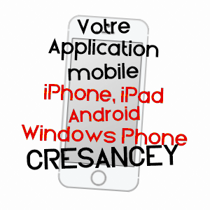 application mobile à CRESANCEY / HAUTE-SAôNE