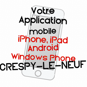 application mobile à CRESPY-LE-NEUF / AUBE
