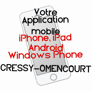 application mobile à CRESSY-OMENCOURT / SOMME