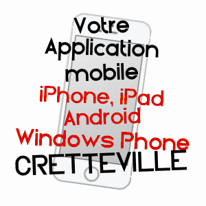 application mobile à CRETTEVILLE / MANCHE