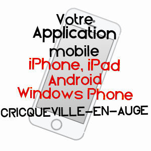 application mobile à CRICQUEVILLE-EN-AUGE / CALVADOS
