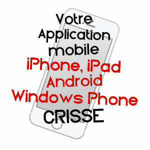application mobile à CRISSé / SARTHE