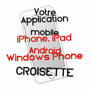 application mobile à CROISETTE / PAS-DE-CALAIS