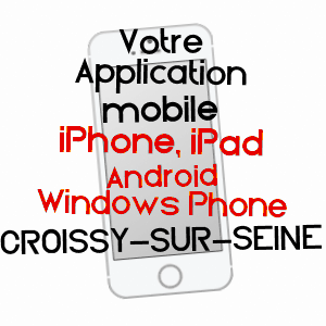 application mobile à CROISSY-SUR-SEINE / YVELINES