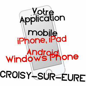 application mobile à CROISY-SUR-EURE / EURE