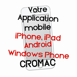 application mobile à CROMAC / HAUTE-VIENNE