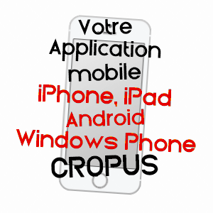 application mobile à CROPUS / SEINE-MARITIME