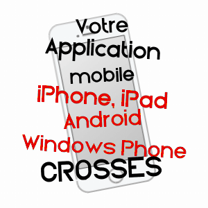 application mobile à CROSSES / CHER