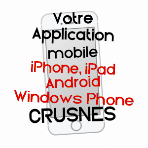 application mobile à CRUSNES / MEURTHE-ET-MOSELLE