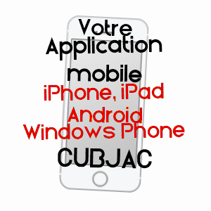 application mobile à CUBJAC / DORDOGNE