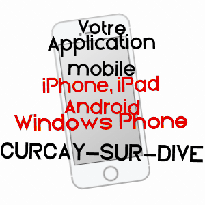 application mobile à CURçAY-SUR-DIVE / VIENNE