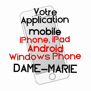 application mobile à DAME-MARIE / ORNE