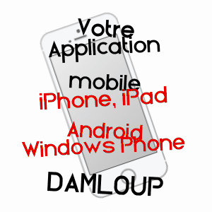 application mobile à DAMLOUP / MEUSE