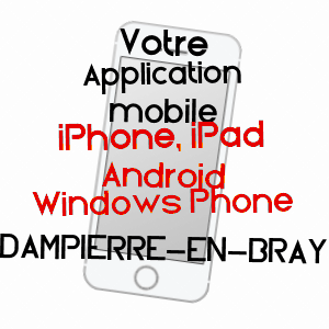 application mobile à DAMPIERRE-EN-BRAY / SEINE-MARITIME