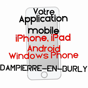 application mobile à DAMPIERRE-EN-BURLY / LOIRET