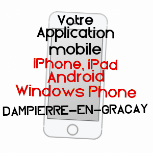 application mobile à DAMPIERRE-EN-GRAçAY / CHER