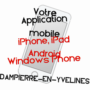 application mobile à DAMPIERRE-EN-YVELINES / YVELINES