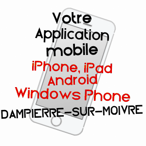 application mobile à DAMPIERRE-SUR-MOIVRE / MARNE