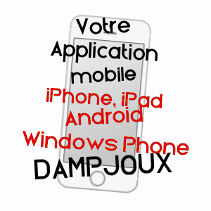 application mobile à DAMPJOUX / DOUBS